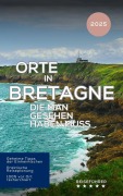 Cover-Bild zum Titel 'Orte in Bretagne, die man gesehen haben muss (Das kleine Reisebuch)' von 'Hans Müller'