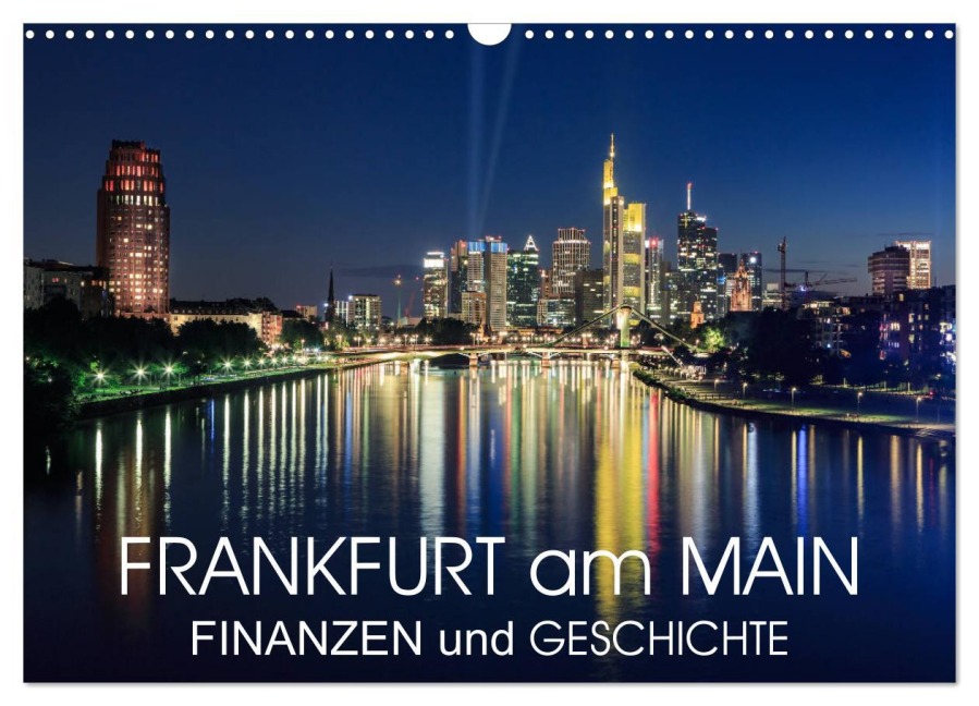Frankfurt am Main - Finanzen und Geschichte (Wandkalender 2026 DIN A3 quer), CALVENDO Monatskalender - Val Thoermer