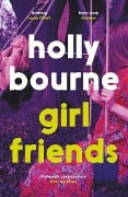 Cover-Bild zum Titel 'Girl Friends' von 'Holly Bourne'