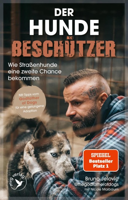 Der Hundebeschützer - @Thegodfatherofdogs, Bruno Jelovic