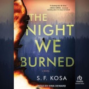 Cover-Bild zum Titel 'The Night We Burned' von 'S F Kosa'