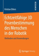 Cover-Bild zum Titel 'Echtzeitfa¿hige 3D Posenbestimmung des Menschen in der Robotik' von 'Kristian Ehlers'