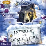 Internat der bösen Tiere 06. Die Entscheidung - Gina Mayer