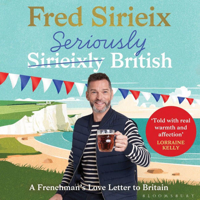 Seriously British - Fred Sirieix