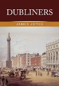 Cover-Bild zum Titel 'Dubliners: The Original 1914 Complete and Unabridged Edition ( James Joyce Classics)' von 'Joyce James Joyce'