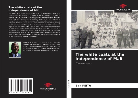 The white coats at the independence of Mali - Bah Keita