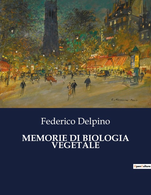 MEMORIE DI BIOLOGIA VEGETALE - Federico Delpino