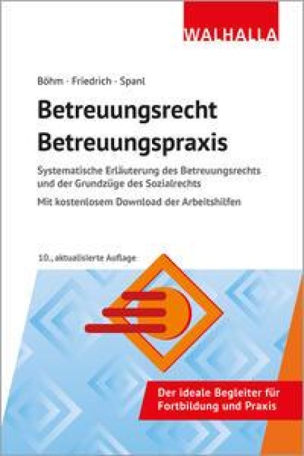 Betreuungsrecht-Betreuungspraxis 2025 - Horst Böhm, Reinhold Spanl, Johannes Friedrich