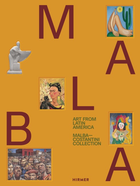 Art from Latin America: Malba-Costantini Collection - 