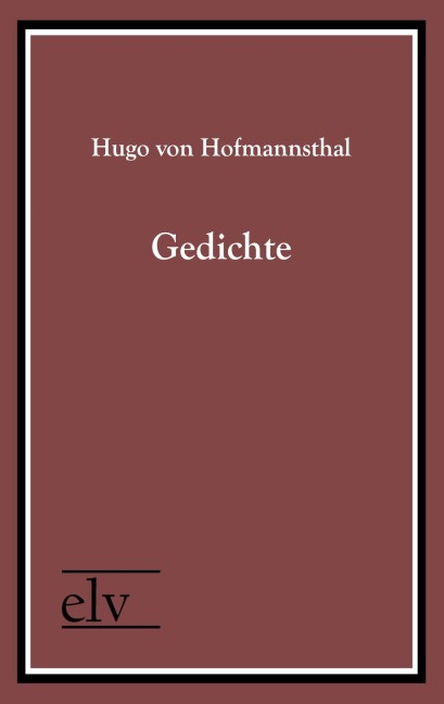 Gedichte - Hugo Von Hofmannsthal