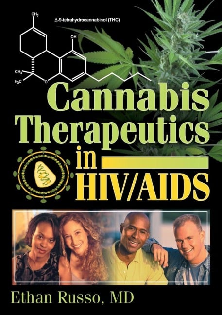 Cannabis Therapeutics in HIV/AIDS - Ethan B Russo