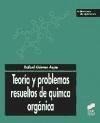 Teoría y problemas resueltos de química orgánica - Rafael Gómez Aspe