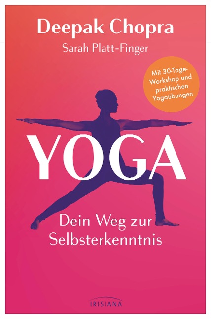 Yoga - Dein Weg zur Selbsterkenntnis - Deepak Chopra, Sarah Platt-Finger