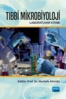 Tibbi Mikrobiyoloji Laboratuvar Kitabi - Mustafa Altindis
