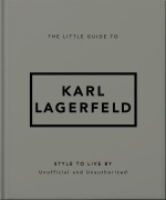 Cover-Bild zum Titel 'The Little Guide to Karl Lagerfeld' von ''