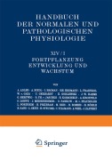 Cover-Bild zum Titel 'Fortpflanzung; Entwicklung und Wachstum. 2 Teile. 1926/27' von 'A. Adler, A. Biedl, I. Broman, Rh. Erdmann, L. Fraenkel'