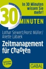  30 Minuten Zeitmanagement für Chaoten