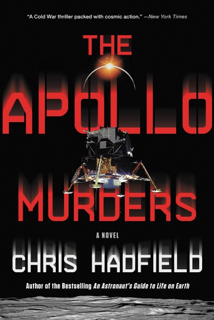 The Apollo Murders - Chris Hadfield