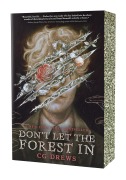 Cover-Bild zum Titel 'Don't Let the Forest in' von 'Cg Drews'