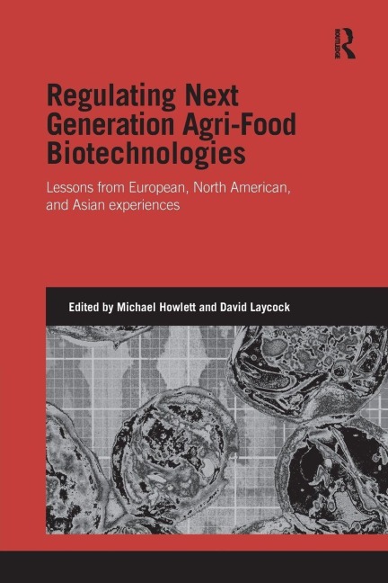 Regulating Next Generation Agri-Food Biotechnologies - 