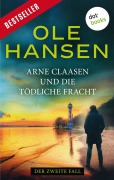 Cover-Bild zum Titel 'Arne Claasen und die tödliche Fracht' von 'Ole Hansen'