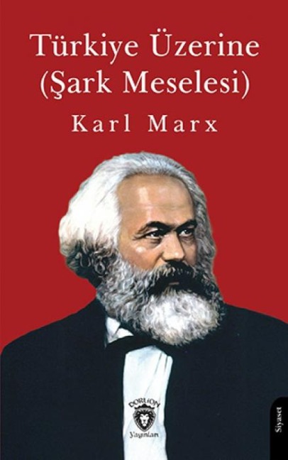 Türkiye Üzerine - Karl Marx