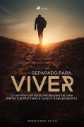 Separado para viver - Ademilson Silva