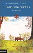 Cover-Bild zum Titel 'L' uomo sulla panchina. Vite a perdere' von 'Antonio De Giovanni, Paride Grotti'