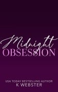 Cover-Bild zum Titel 'Midnight Obsession' von 'K. Webster'