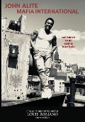 Cover-Bild zum Titel 'John Alite Mafia International: Gotti Enforcer for the Gambino Crime Family' von 'Louis Romano, John Alite'