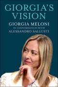 Cover-Bild zum Titel 'Giorgia's Vision' von 'Giorgia Meloni, Alessandro Sallusti'