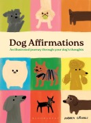 Cover-Bild zum Titel 'Dog Affirmations' von 'Andrea Cáceres'