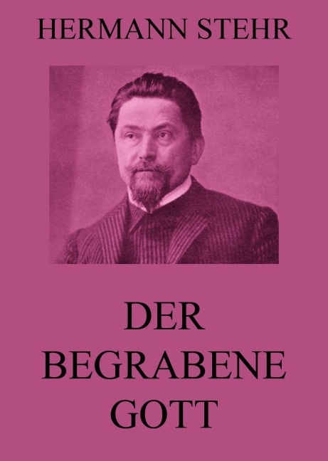 Der begrabene Gott - Hermann Stehr