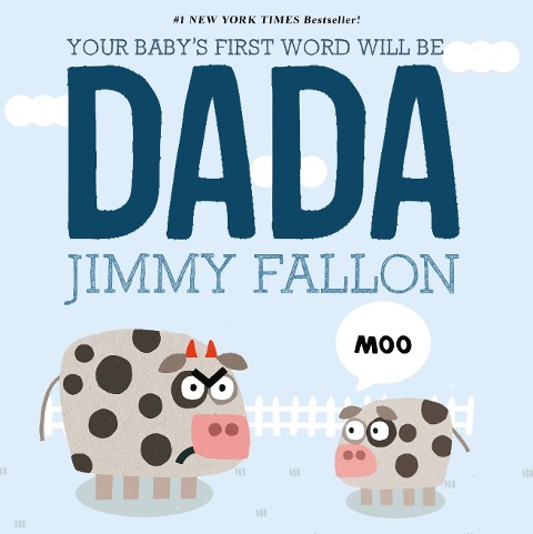 Your Baby's First Word Will Be DADA - Jimmy Fallon