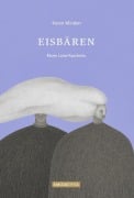 Cover-Bild zum Titel 'Eisbären' von 'Marie Luise Kaschnitz'