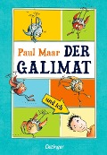 Der Galimat und ich - Paul Maar