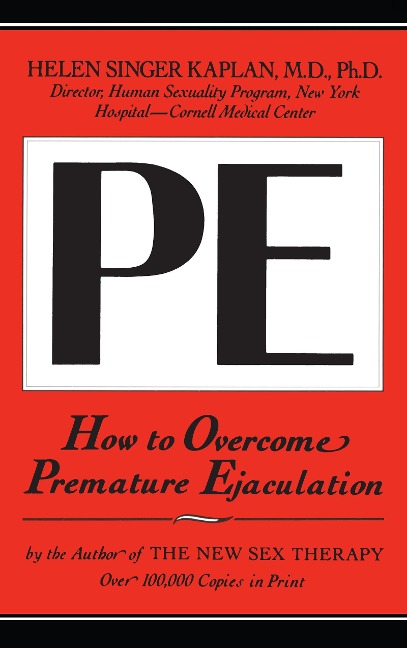 How to Overcome Premature Ejaculation - Helen Singer Kaplan