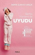 Cover-Bild zum Titel 'Sema Yöntemi Ile Uyudu' von 'Sema cakici Akca'