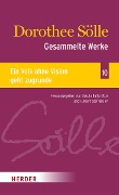 Cover-Bild zum Titel 'Gesammelte Werke Band 10: Ein Volk ohne Vision geht zugrunde' von 'Dorothee Sölle'
