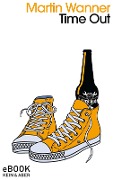 Cover-Bild zum Titel 'Time out' von 'Martin Wanner'