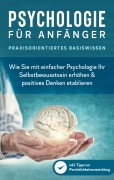 Cover-Bild zum Titel 'Psychologie für Anfänger - Praxisorientiertes Basiswissen' von 'Marcus Neustädter'