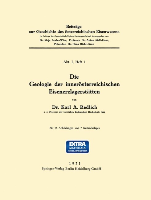 Die Geologie der Innerösterreichischen Eisenerzlagerstätten - Karl A. Redlich