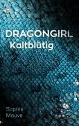 Cover-Bild zum Titel 'Dragongirl' von 'Sophie Mauve'