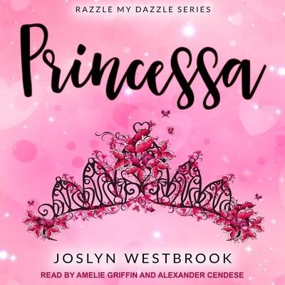 Princessa - Joslyn Westbrook