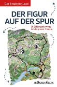 Cover-Bild zum Titel 'Das Bergische Land: Der Figur auf der Spur' von 'Michael Wittschier'