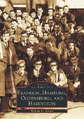 Cover-Bild zum Titel 'Franklin, Hamburg, Ogdensburg, and Hardyston' von 'William R Truran'