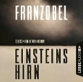 Einsteins Hirn - Franzobel