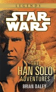 Cover-Bild zum Titel 'The Han Solo Adventures: Star Wars Legends' von 'Brian Daley'