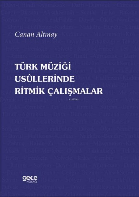Türk Müzigi Usullerinde Ritmik Calismalar - Canan Altinay