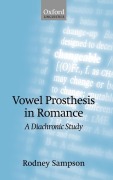 Vowel Prosthesis in Romance - Rodney Sampson